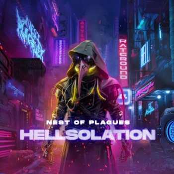 Album Nest of Plagues: Hellsolation