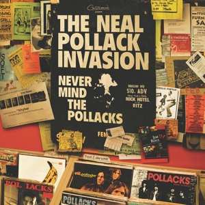 LP The Neal Pollack Invasion: Never Mind The Pollacks