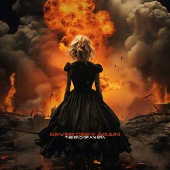 CD Never Obey Again: The Ende Of An Era