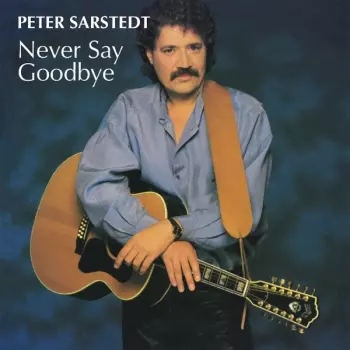 Never Say Goodbye