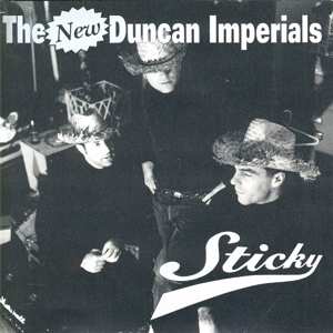 CD New Duncan Imperials: Sticky