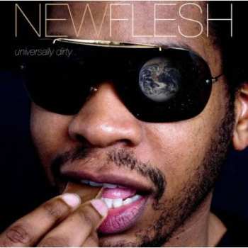 Album New Flesh: Universally Dirty