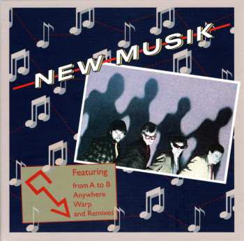 Album New Musik: From A To B / Anywhere / Warp / Remixes