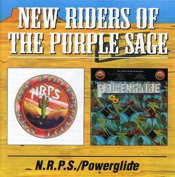 2CD New Riders Of The Purple Sage: N.R.P.S./Powerglide