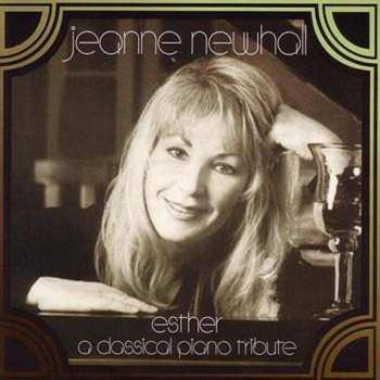 Album Newhall,jeanne: Esther: A Classical Piano Tribute