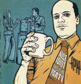 CD Nice Idiot: This Is No Party