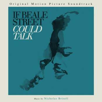 LP Nicholas Britell: If Beale Street Could Talk