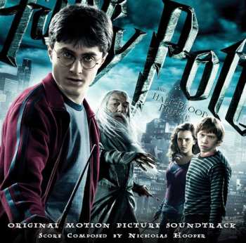 Album Nicholas Hooper: Harry Potter and the Half-Blood Prince (Original Motion Picture Soundtrack)