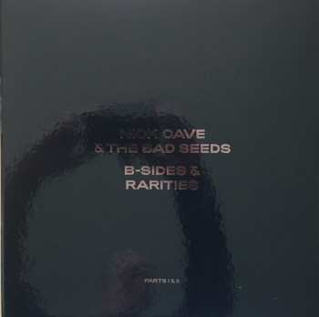 7LP/Set di cofanetti Nick Cave & The Bad Seeds: B-Sides & Rarities (Parts I & II) DLX | LTD