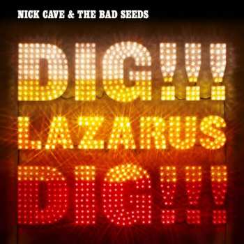 CD/DVD Nick Cave & The Bad Seeds: Dig!!! Lazarus Dig!!! LTD