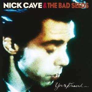CD Nick Cave & The Bad Seeds: Your Funeral... My Trial