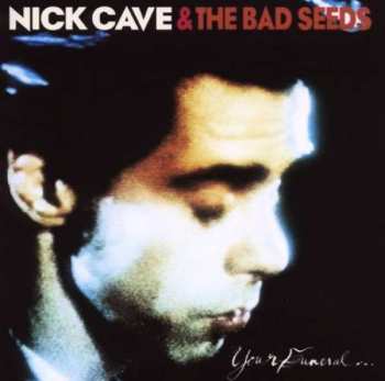 CD/DVD Nick Cave & The Bad Seeds: Your Funeral... My Trial