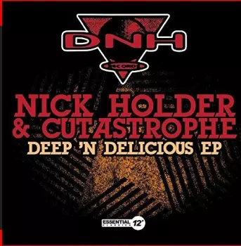 Nick Holder: Deep 'N Delicious E.P.