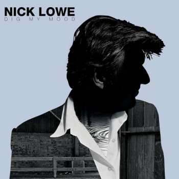 CD Nick Lowe: Dig My Mood