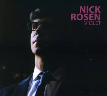 Nick Rosen: Violet