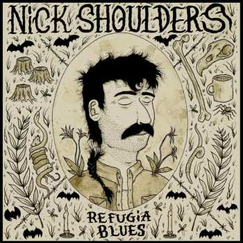 LP Nick Shoulders: Refugia Blues
