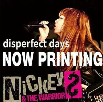 Album Nickey & The Warriors: Disperfect Days