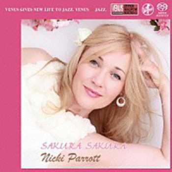SACD Nicki Parrott: Sakura Sakura = さくらさくら