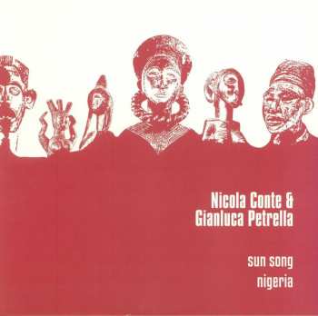 LP Nicola Conte: Sun Song / Nigeria