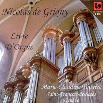 2CD Nicolas De Grigny: Livre D'Orgue