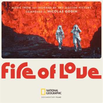 Album Nicolas Godin: Fire Of Love
