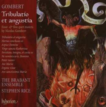 CD Nicolas Gombert: Tribulatio Et Angustia