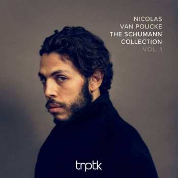 Album Robert Schumann: The Schumann Collection Vol. 1