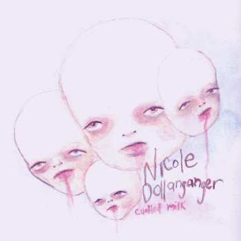 CD Nicole Dollanganger: Curdled Milk