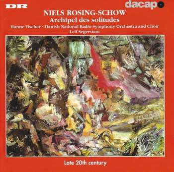 CD DR RadioSymfoniOrkestret: Archipel Des Solitudes