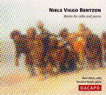 CD Niels Viggo Bentzon: Works For Cello And Piano