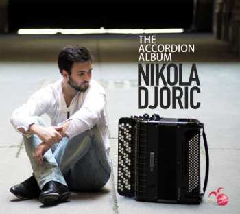 CD Nikola Djorić: The Accordion Album