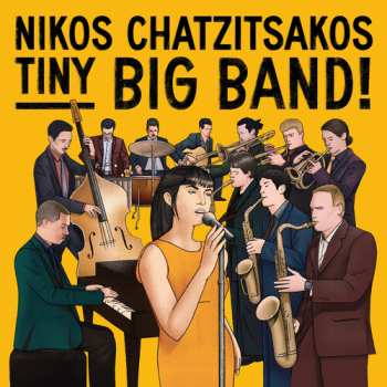 Album Nikos Chatzitsakos: Tiny Big Band