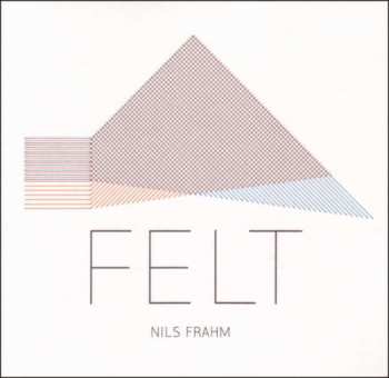 LP Nils Frahm: Felt