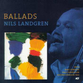CD Nils Landgren: Ballads