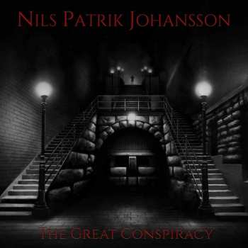 LP Nils Patrik Johansson: The Great Conspiracy