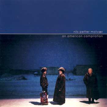 CD Nils Petter Molvær: An American Compilation