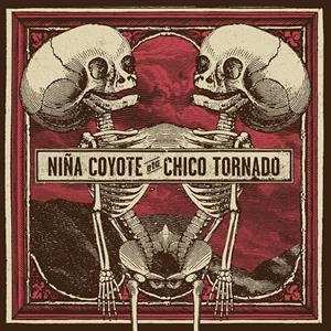 LP Niña Coyote Eta Chico Tornado: Niña Coyote Eta Chico Tornado CLR | LTD