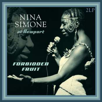 2LP Nina Simone: At Newport / Forbidden Fruit - Turquoise Vinyl