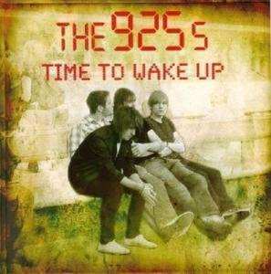 CD The 925s: Time To Wake Up