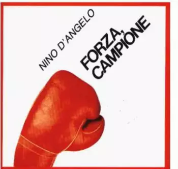 Nino D'Angelo: Forza, Campione