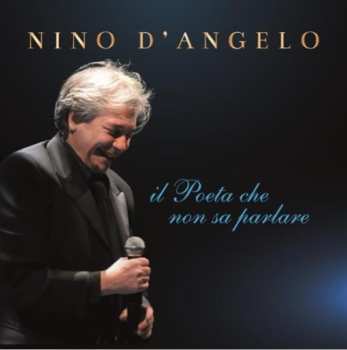 LP Nino D'Angelo: Il Poeta Che Non Sa Parlare