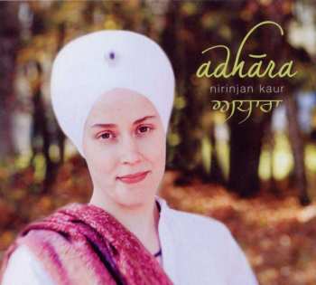 CD Nirinjan Kaur: Adhara