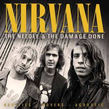 Album Nirvana: The Needle & The Damage Done: Outcesticide II