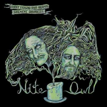 CD Bobby Liebling & Dave Sherman Basement Chronicles: Nite Owl