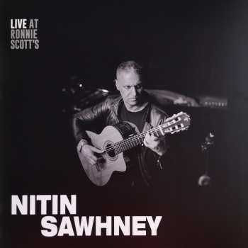 LP Nitin Sawhney: Live At Ronnie Scott's