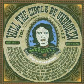 Album Nitty Gritty Dirt Band: Will The Circle Be Unbroken, Volume III