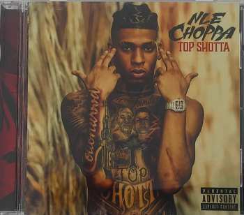 CD NLE Choppa: Top Shotta
