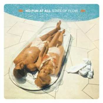 CD No Fun At All: State Of Flow