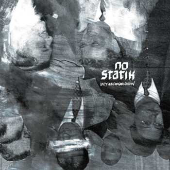 Album No Statik: Unity And Fragmentation
