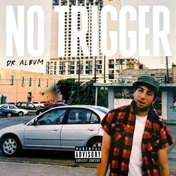CD No Trigger: Dr. Album